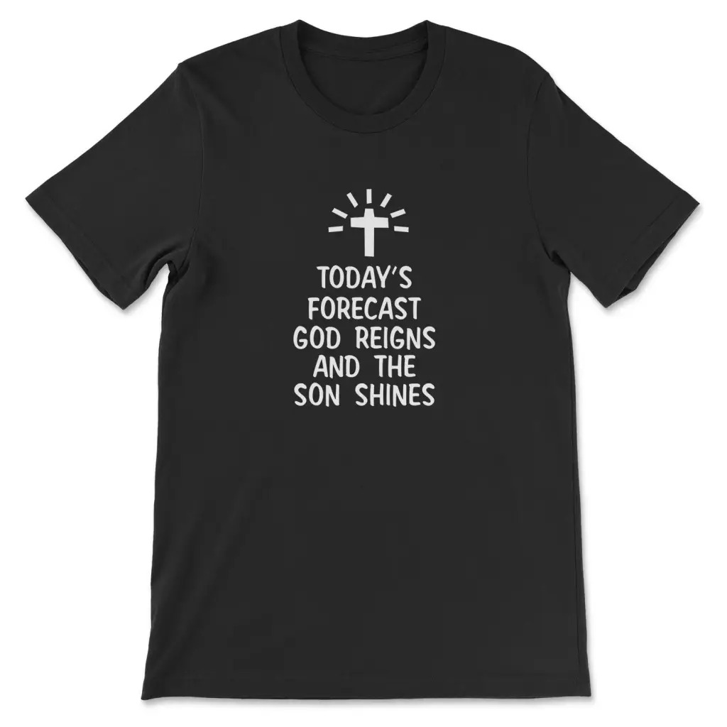 Summer Reign Clothing - Today's Forecast God Reigns T-Shirt Men's